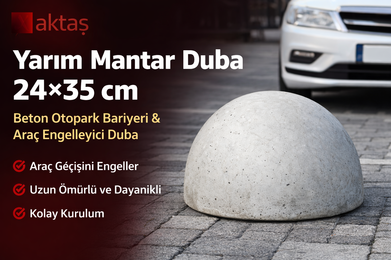 Yarım Mantar Duba 24×35 cm  Beton Otopark Bariyeri & Araç Engelleyici Duba